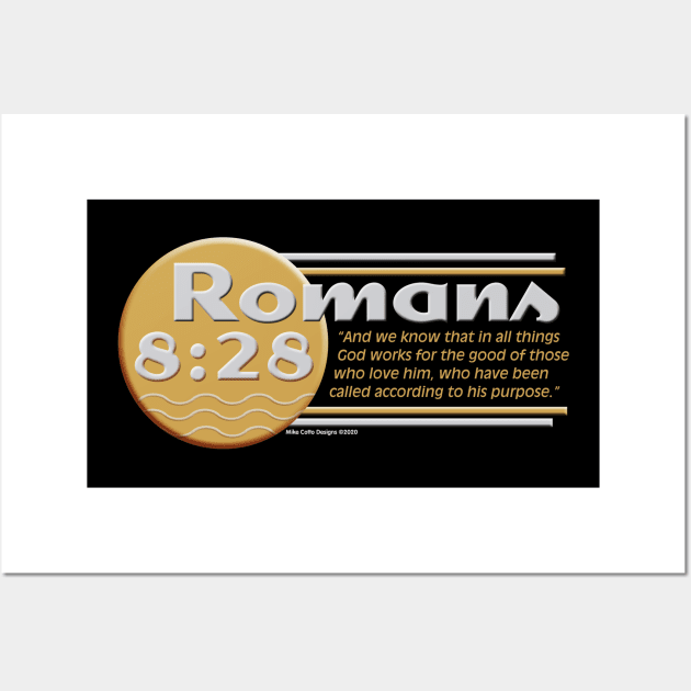 Romans 8:28 Wall Art by MikeCottoArt